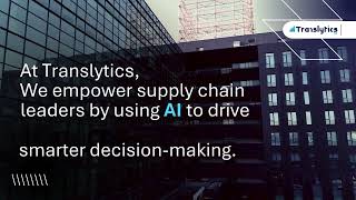 TranslytiX | Revolutionizing Supply Chain Planning with Intelligence & Speed