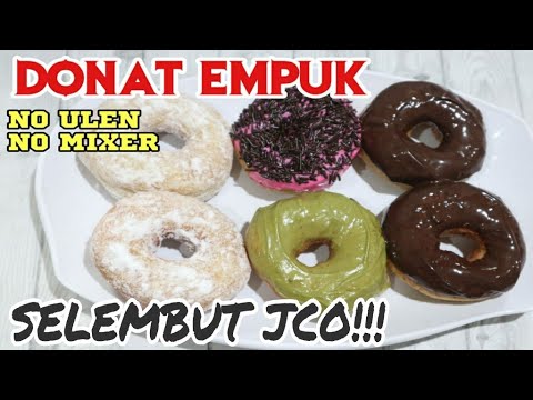 DONAT EMPUK DAN LEMBUT TANPA ULEN !! TANPA MIXER !! ANTI GAGAL !! SIAP ...