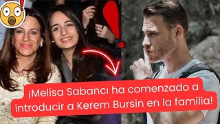 ¡Melisa Sabancı ha comenzado a introducir a Kerem Bursin en la familia!