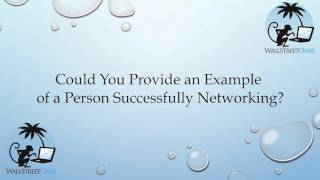Could You Provide an Example of a Person Successfully Networking?