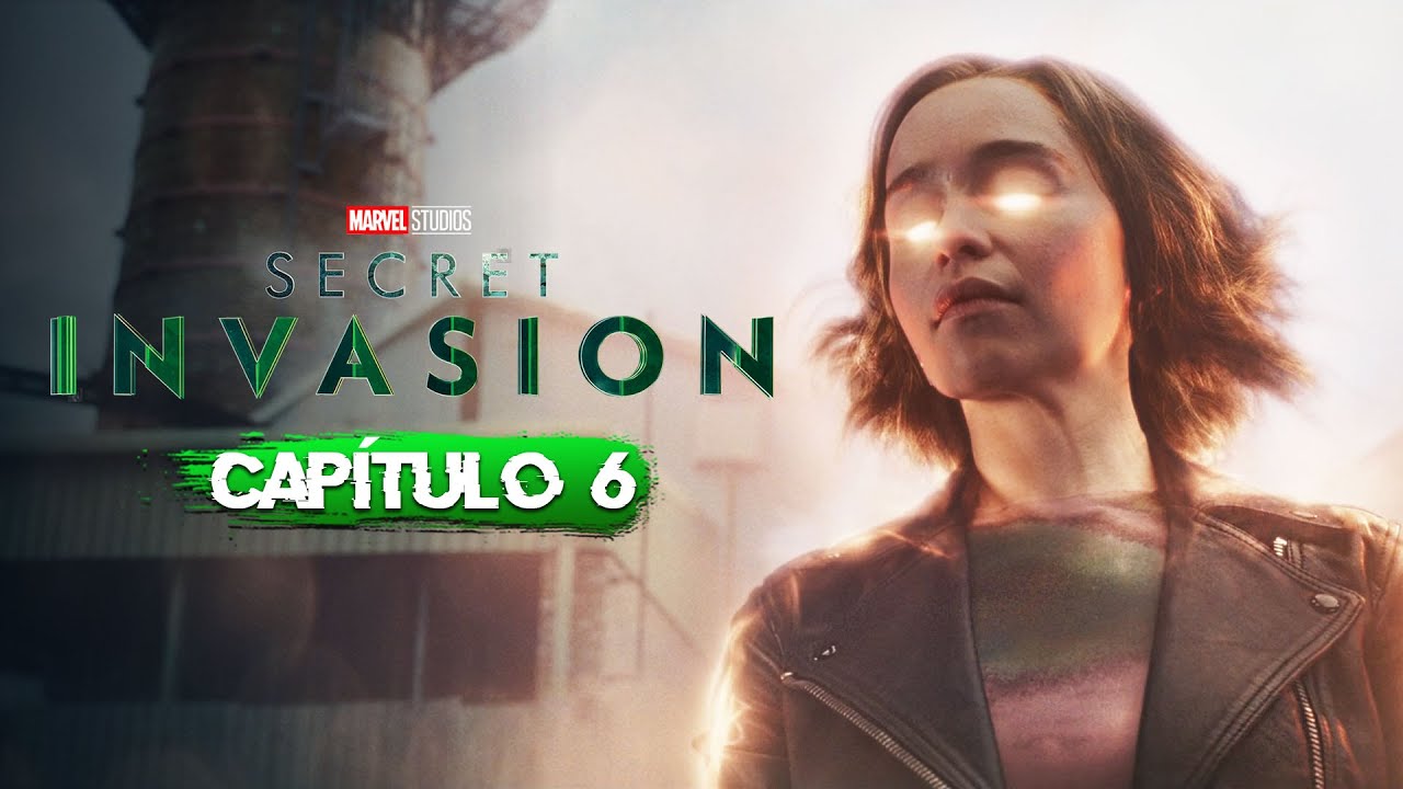 SECRET INVASION (Capítulo 6 - Final) | RESUMEN En 9 Minutos - YouTube