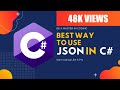 Serialize and Deserialize Json to C# [Step By Step Tutorial of JSON in C#]