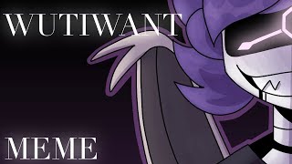 WUTIWANT meme [Murder Drones]