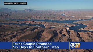 Texas Couple Survives Being Stranded 6 Days In Rural Utah