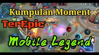 Kumpulan Moment TerEPIC Mobile Legend 1