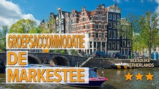 Groepsaccommodatie De Markestee hotel review | Hotels in Blesdijke | Netherlands Hotels