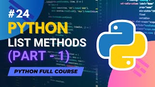 Python List Methods - PART 1 | Python Full Course in Hindi/Urdu - Tutorial #24