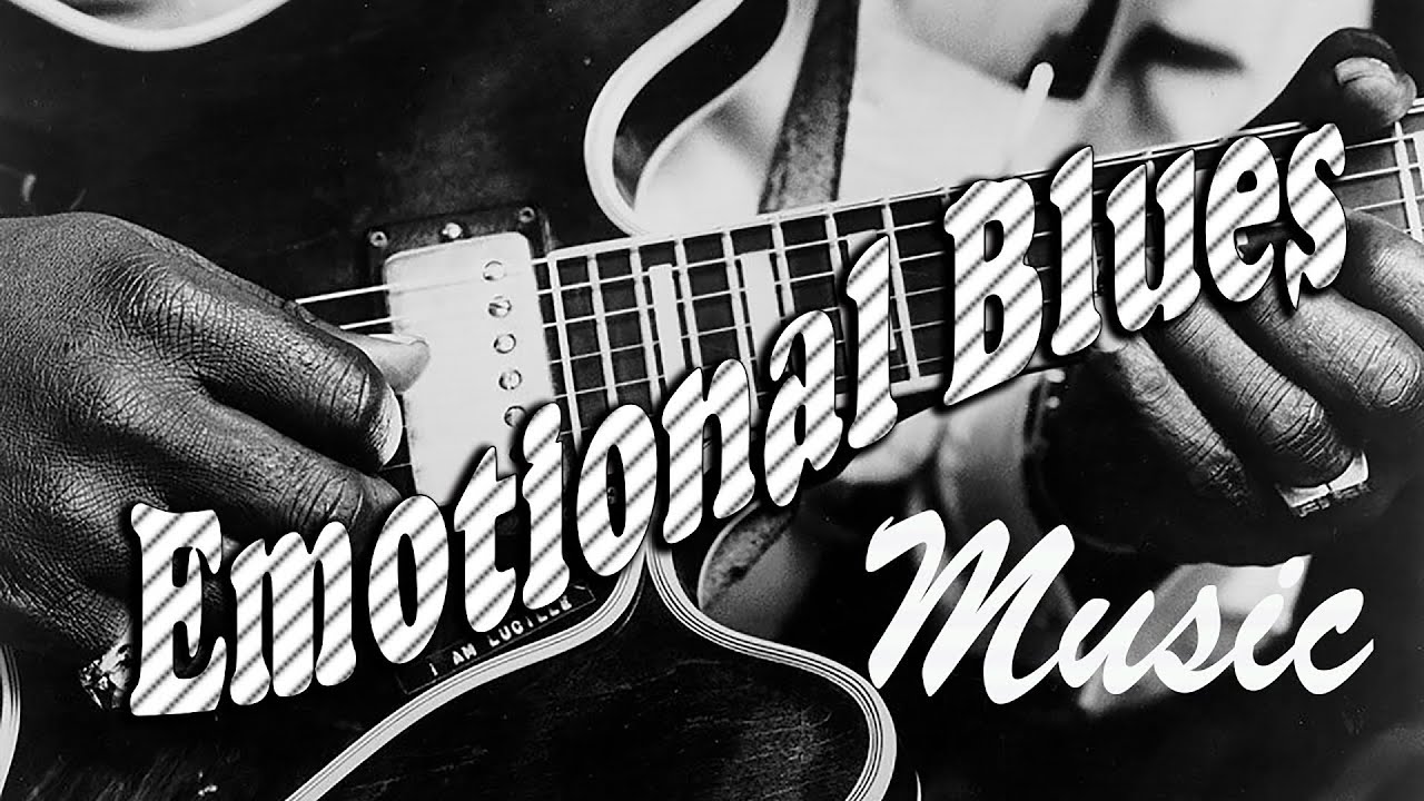 Emotional Blues Music Slow Blues Guitar And Piano Music To Relax