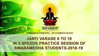 JANTI VARASE 6 TO 10 IN 3 SPEEDS PRACTICE SESSION OF SWARAMEDHA STUDENTS 2018-19