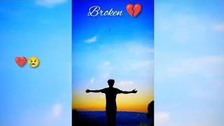 Very Sad Song status 💔😢 Broken Heart WhatsApp Status Video  Breakup Song Hindi 4k full sad status