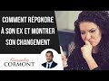 Comment répondre à son ex pour montrer son changement ?