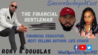 SincereluvdagodCast: The Black Business Showcase ep.31 Rory K Douglas