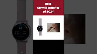 Best Garmin Watches of 2024: 3 Top Best Garmin Watches For Your Money