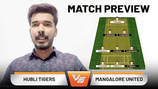 Maharaja T20 Match 1: Hubli Tigers vs Mangalore United Fantasy Team \u0026 Preview by Peeyush Sharma