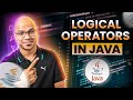 #11 Logical Operators in Java