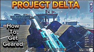 How To Get Geared in Project Delta!!!!!!