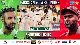 Short Highlights | Pakistan vs West Indies | 1st Test Day 3 | PCB | M2I1A