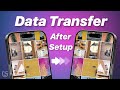 (2024) Transfer All Data from iPhone to iPhone After Setup | No Factory Reset