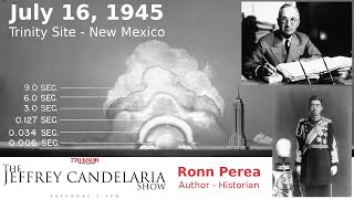 75 Year Anniversary: 1945 Trinity Site Atomic Bomb Detonation - Jeffrey Candelaria Show 770 KKOB