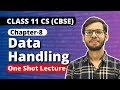 Chapter 8 Data handling One Shot | Class 11 Computer Science |Class 11 Python | Vishal Kumar