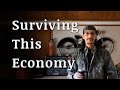 Surviving This Economy