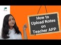 How to Upload Notes on Teacher App, English | Best Classroom App | Teacher App