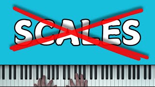 Stop practicing scales, do THIS instead.