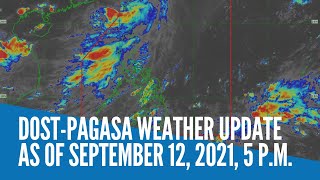 DOST-Pagasa weather update as of September 12, 2021, 5 p.m.