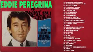 Eddie Peregrina Best Songs Full Album 2023 - Eddie Peregrina Nonstop Opm