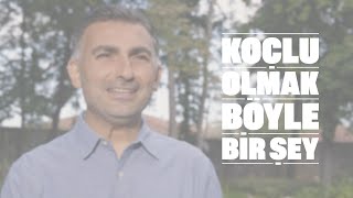 Koru ile Koçlu Olmak Böyle Bir Şey.