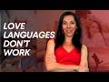 Why the 5 Love Languages Don’t Work For You (And What to Do Instead)