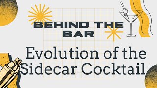Behind the Bar: The Fascinating History & Evolution of the Sidecar Cocktail 🍸