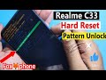 Realme C33 Hard Reset & Remove Pattern.Pin Lock | Forget Password Realme C33 Without Pc