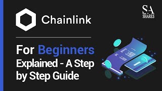 Chainlink For Beginners Explained - A Step by Step Guide