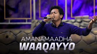 Amanamaadha Waaqayyo - Ifa Desisa