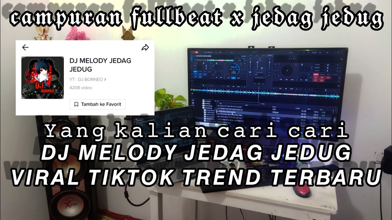 Dj Melody Jedag Jedug X Stereo Love Fullbeat Viral Tiktok Terbaru Dj