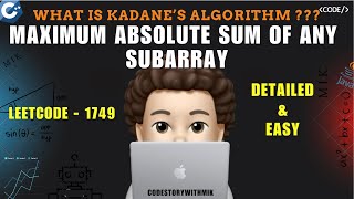 Maximum Absolute Sum of Any Subarray | Kadane's Algorithm | Leetcode 1749 | codestorywithMIK