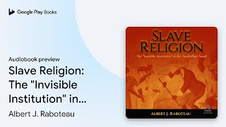 Slave Religion: The \