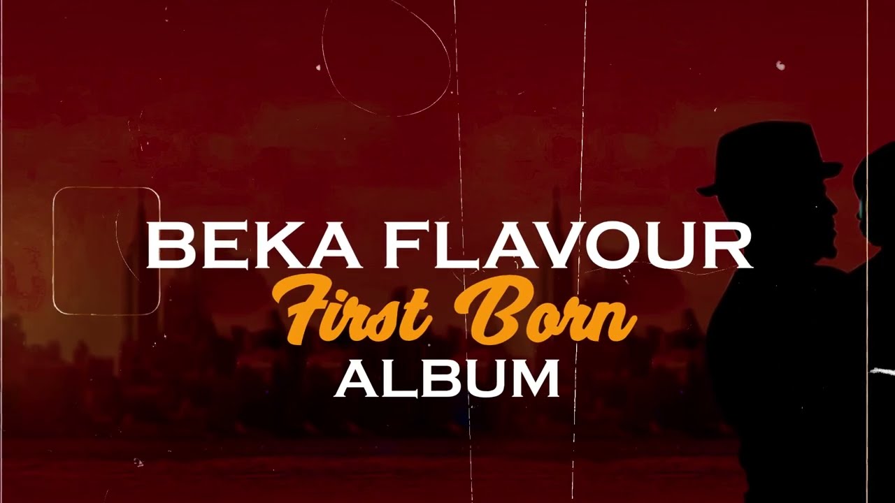 Beka Flavour - Tell Me Lyrics (First Born Album) - YouTube