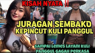 KISAH NYATA || JURA9AN KAYA MENIKAH DENGAN KULI PANGGUL PASAR