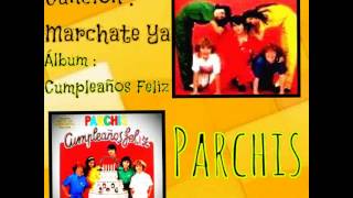 Parchís - Marchate Ya