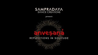 Anvesana | Sampradaya Dance Creations