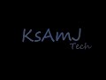 Welcome to KsAmJ Tech