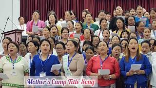 Ngo kam albo Dvn gob swtayikun || Mother's Camp 2024 Title Song || Naharlagun TBC || NBCC ||