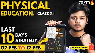 Guaranteed 70/70 in 10 Days 🔥 | Physical Education Last 10 Days Strategy for Boards 2025 | Class 12