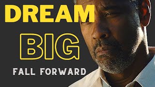 CHANGE YOUR LIFE TO WATCH THIS EVERYDAY - Denzel Washington Motivation  - FALL FORWARD - 2020