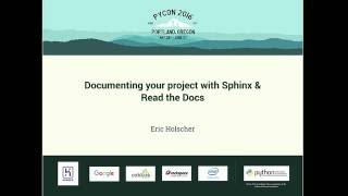 Eric Holscher - Documenting your project with Sphinx & Read the Docs - PyCon 2016