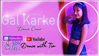GAL KARKE - Asees Kaur | Siddharth Nigam | Anushka Sen | DANCECOVER