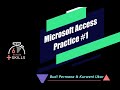 Microsoft Access | Practice #1 | Latihan Membuat Database Access | Table, Relationship dan Form