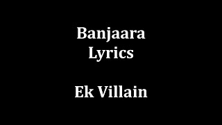 Banjaara lyrics Ek Villain